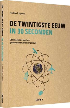 De twintigste eeuw in 30 seconden: de belangrijkste ideeën en gebeurtenissen van de vorige eeuw Books