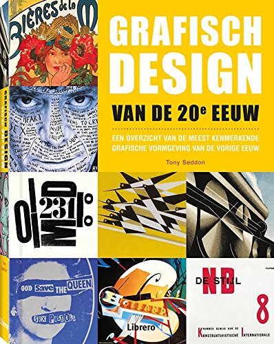 Grafisch design van de 20e eeuw: een overzicht van de meest kenmerkende grafische vormgeving van de vorige eeuw book