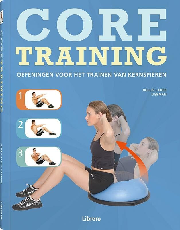 Coretraining: oefeningen voor het trainen van kernspieren Health, Nutrition & Fitness