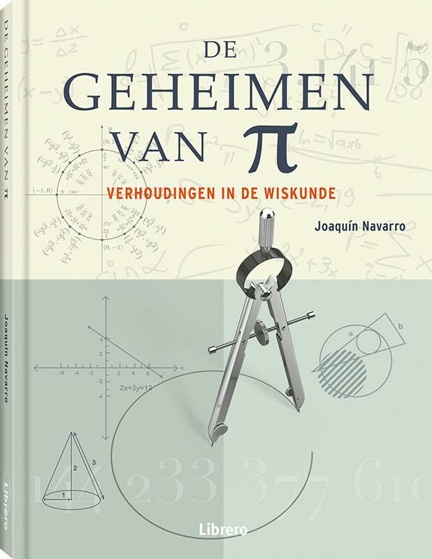 De geheimen van Pi: verhoudingen in de wiskunde Books