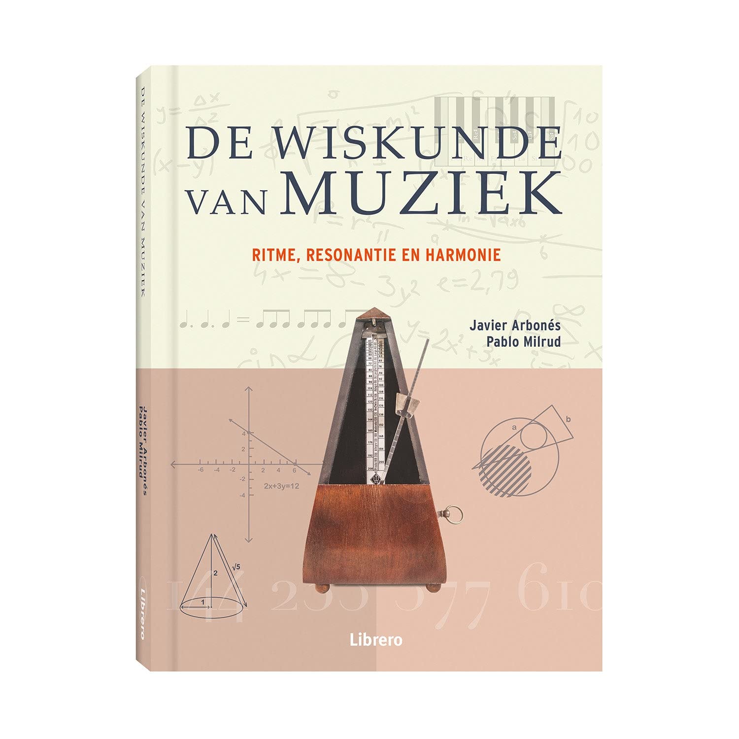 De wiskunde van muziek: Ritme, resonantie en harmonie book