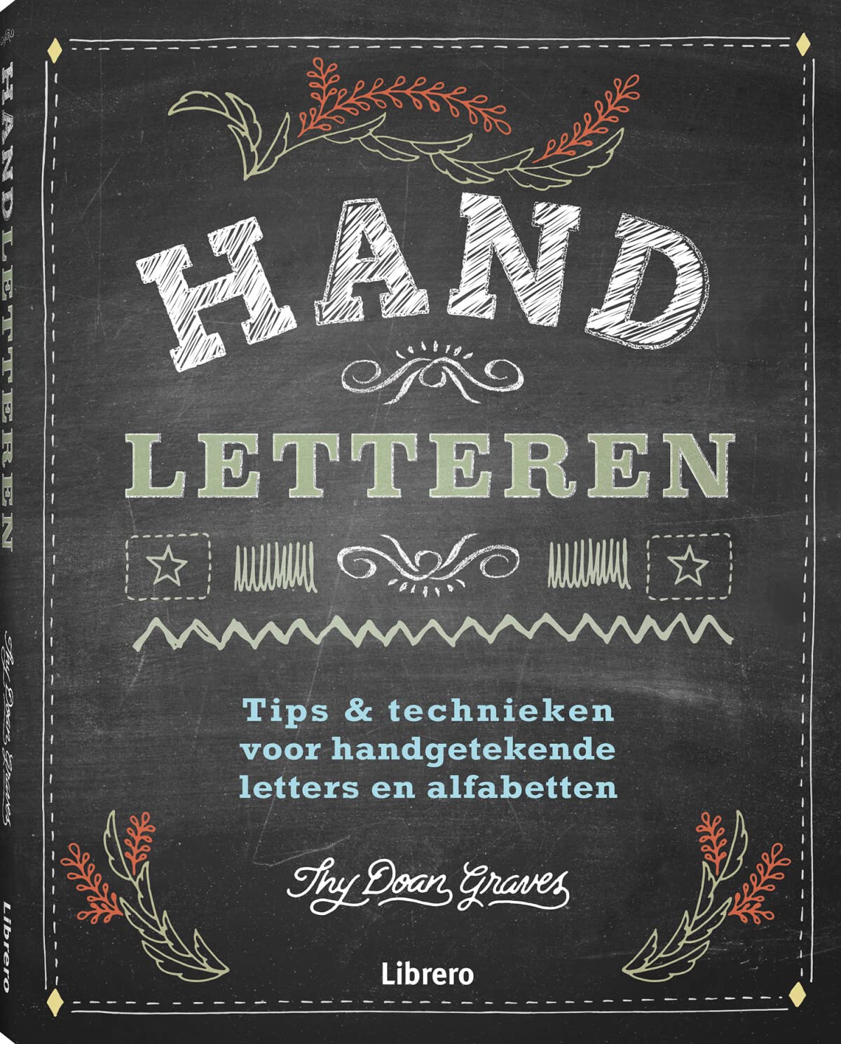 Handletteren: Tips & technieken voor handgetekende letters en alfabetten Film, Art & Culture