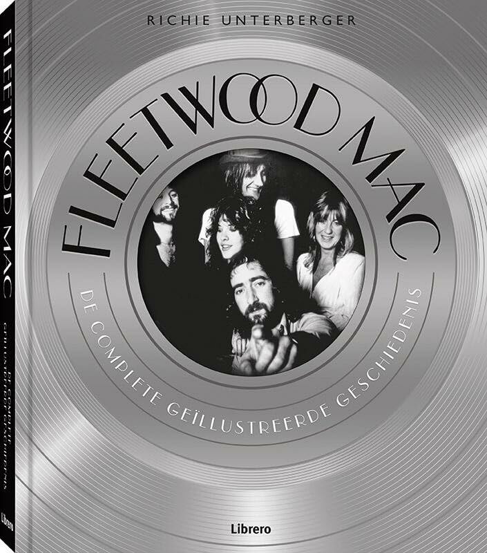 Fleetwood Mac: de complete geïllustreerde geschiedenis book