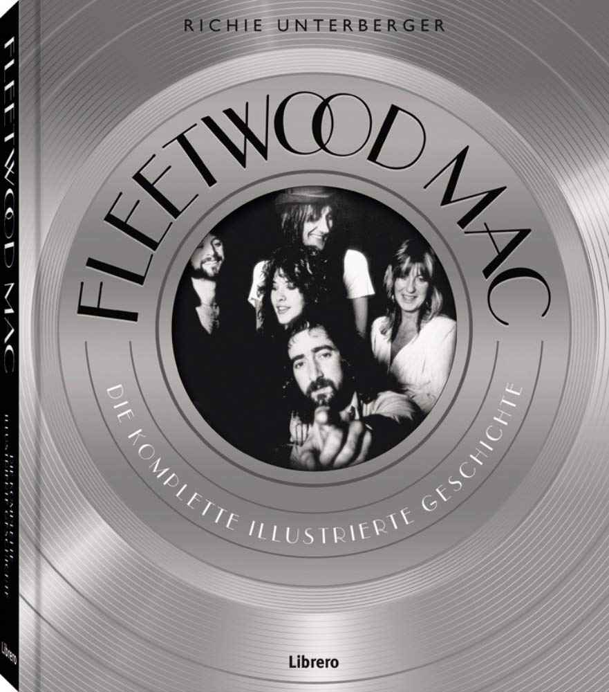 FLEETWOOD MAC: Die komplette illustrierte Geschichte Pop culture