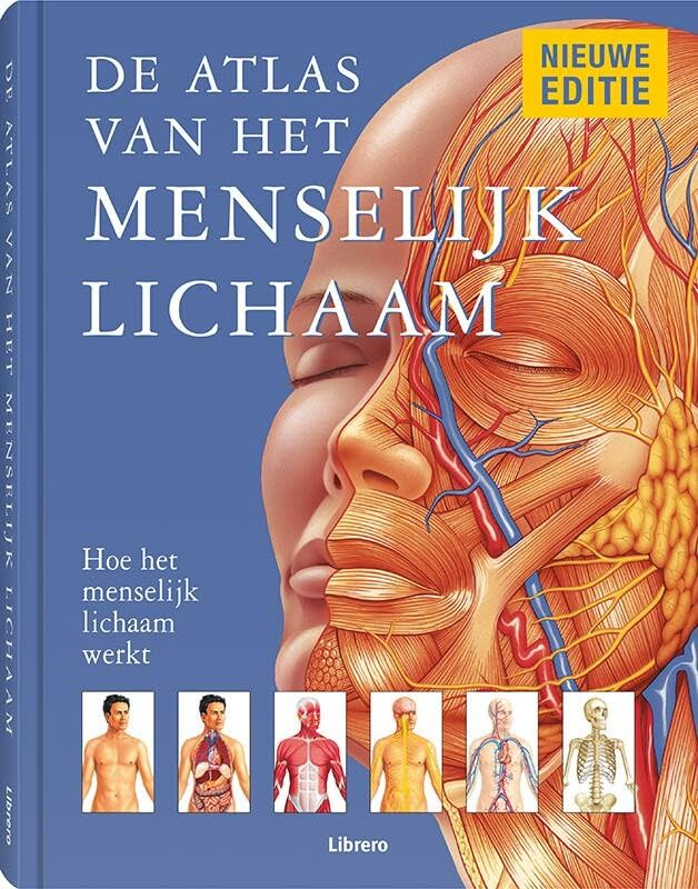 De atlas van het menselijk lichaam: hoe het menselijk lichaam werkt book