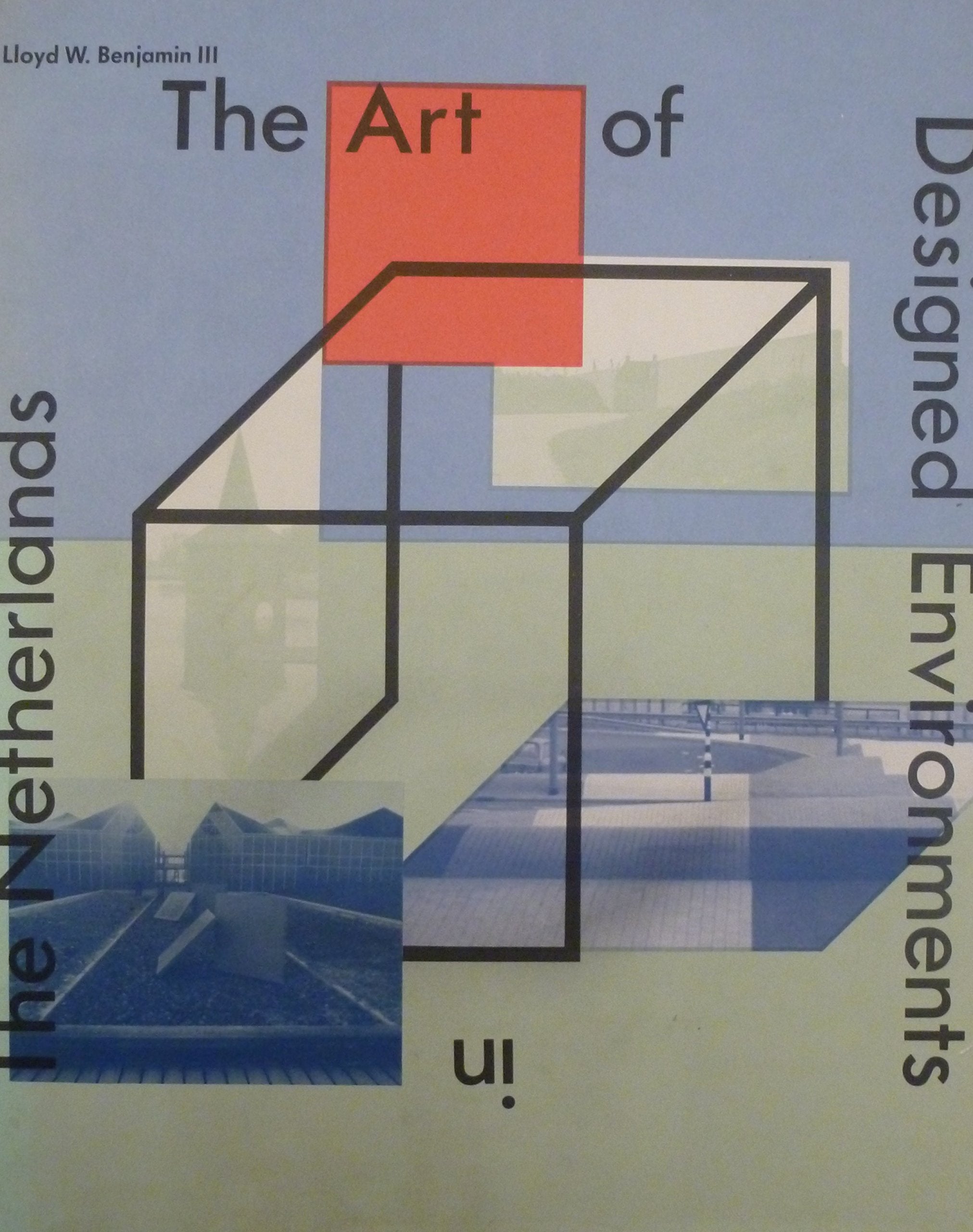 The art of designed environments in The Netherlands book