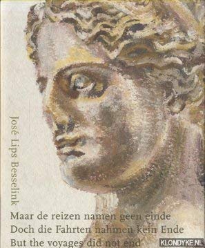 Maar de reizen namen geen einde / Doch die fahrten nahmen kein ende / But the voyages did not end Books