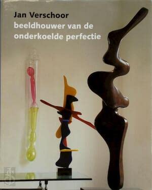Jan Verschoor. Beeldhouwer van de onderkoelde perfectie. book