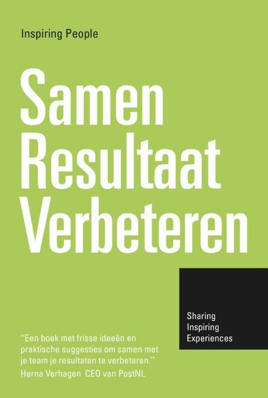 Samen resultaat verbeteren: sharing leadership experiences Business, Finance & Career