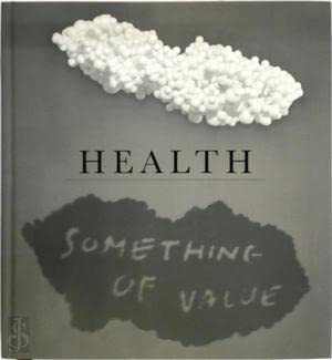 Health, something of value Film, Art & Culture