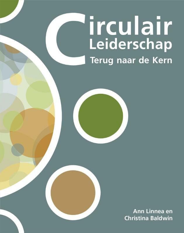 Circulair Leiderschap: Terug naar de kern book