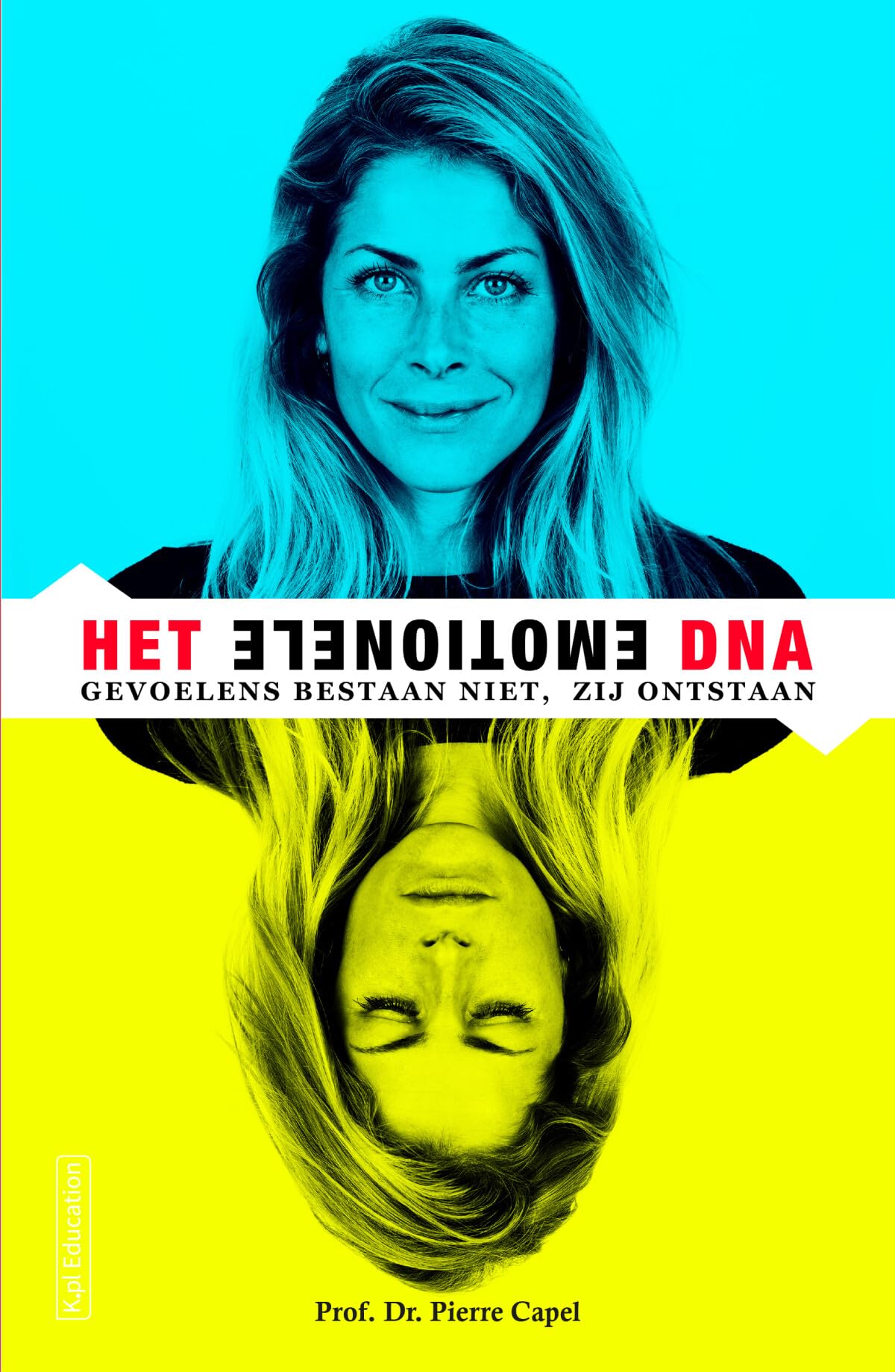 Het emotionele DNA: gevoelens bestaan niet, maar ontstaan book