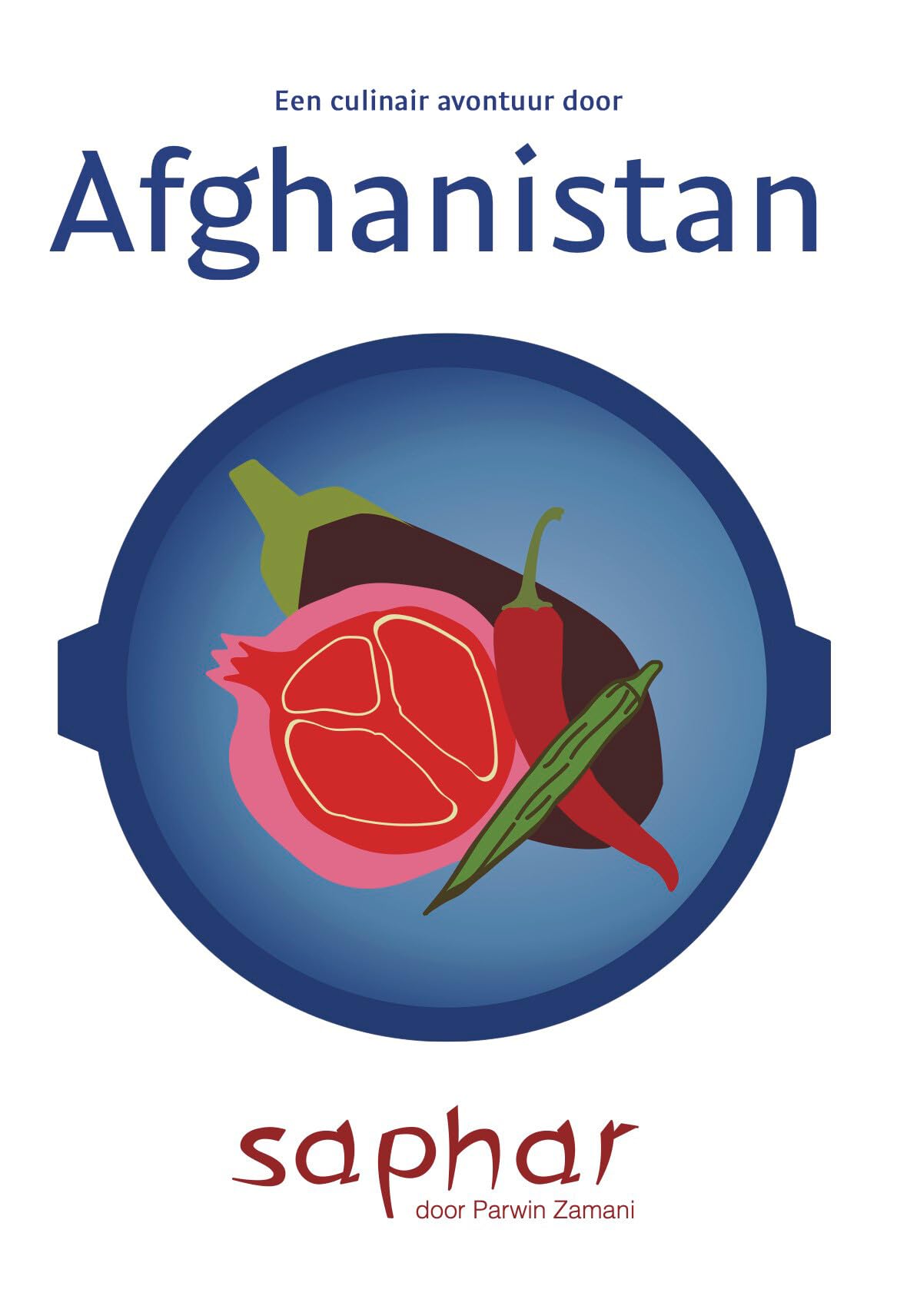Saphar: Een Culinair avontuur door Afghanistan Cooking & Enjoying