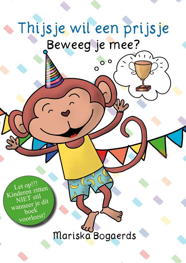 Thijsje wil een prijsje: beweeg je mee? book