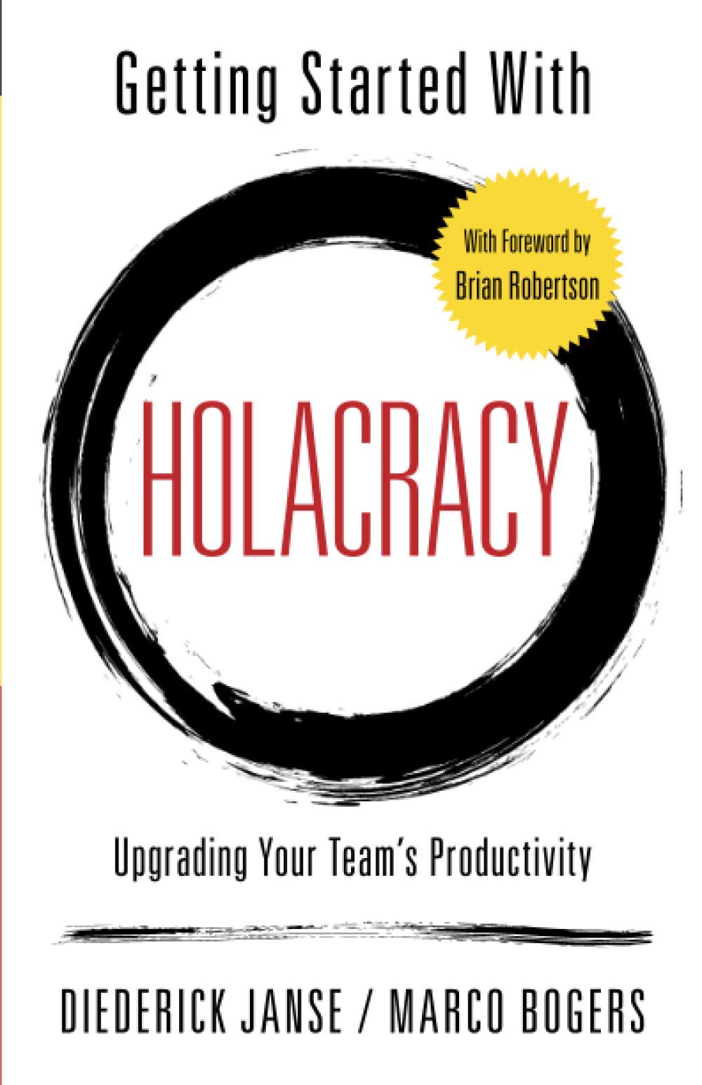 Getting Started With Holacracy Business, Finance & Career Books