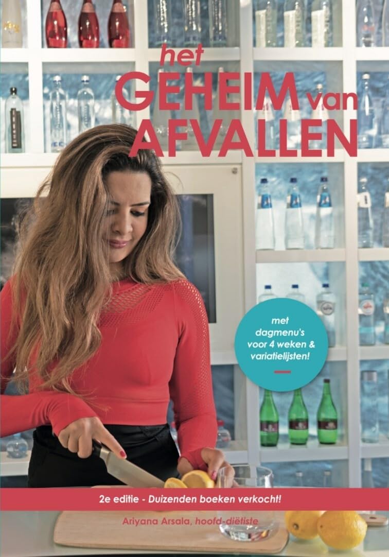 Het Geheim van Afvallen: 4 weken dagmenu's met variatielijsten book