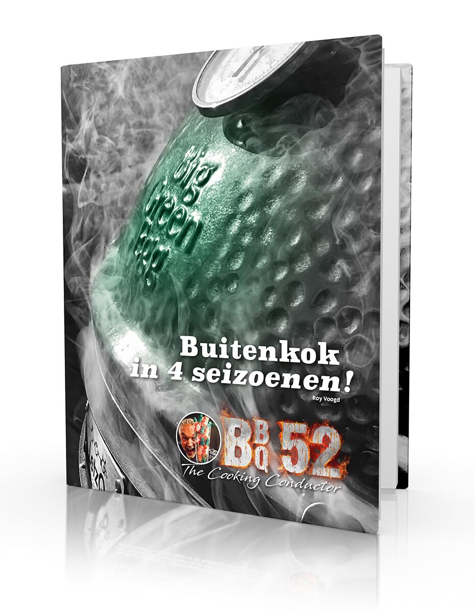 Buitenkok in 4 seizoenen!: BBQ52 : the cooking conductor book