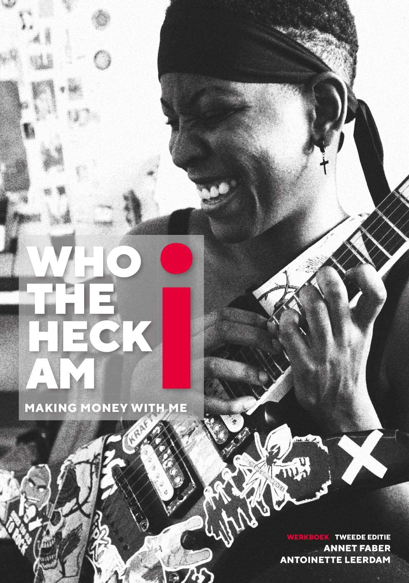 WHO THE HECK AM I?: Making money with me book