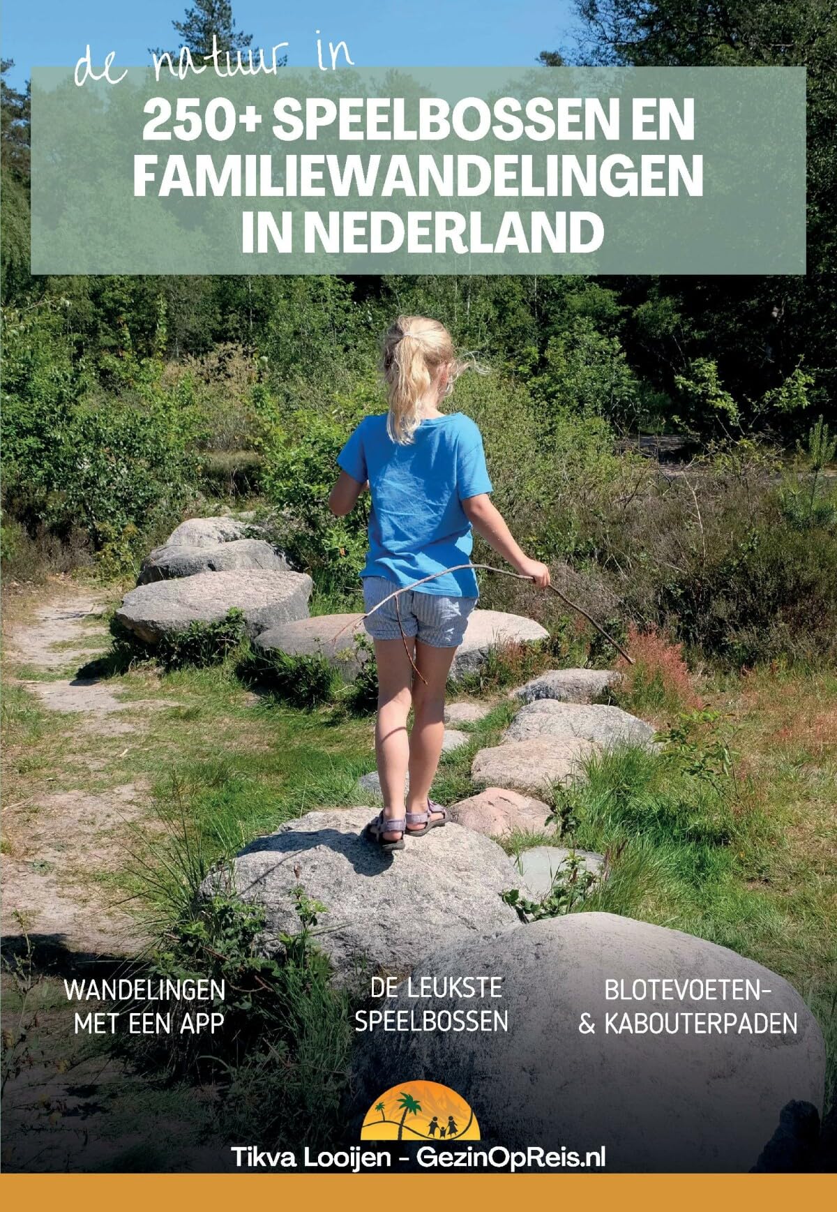 250+ speelbossen en familiewandelingen in Nederland book