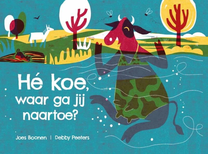 Hé koe, waar ga jij naartoe? book