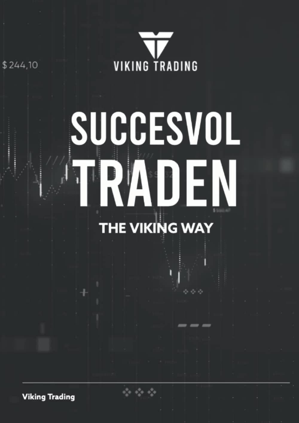 Succesvol Traden: the viking way book