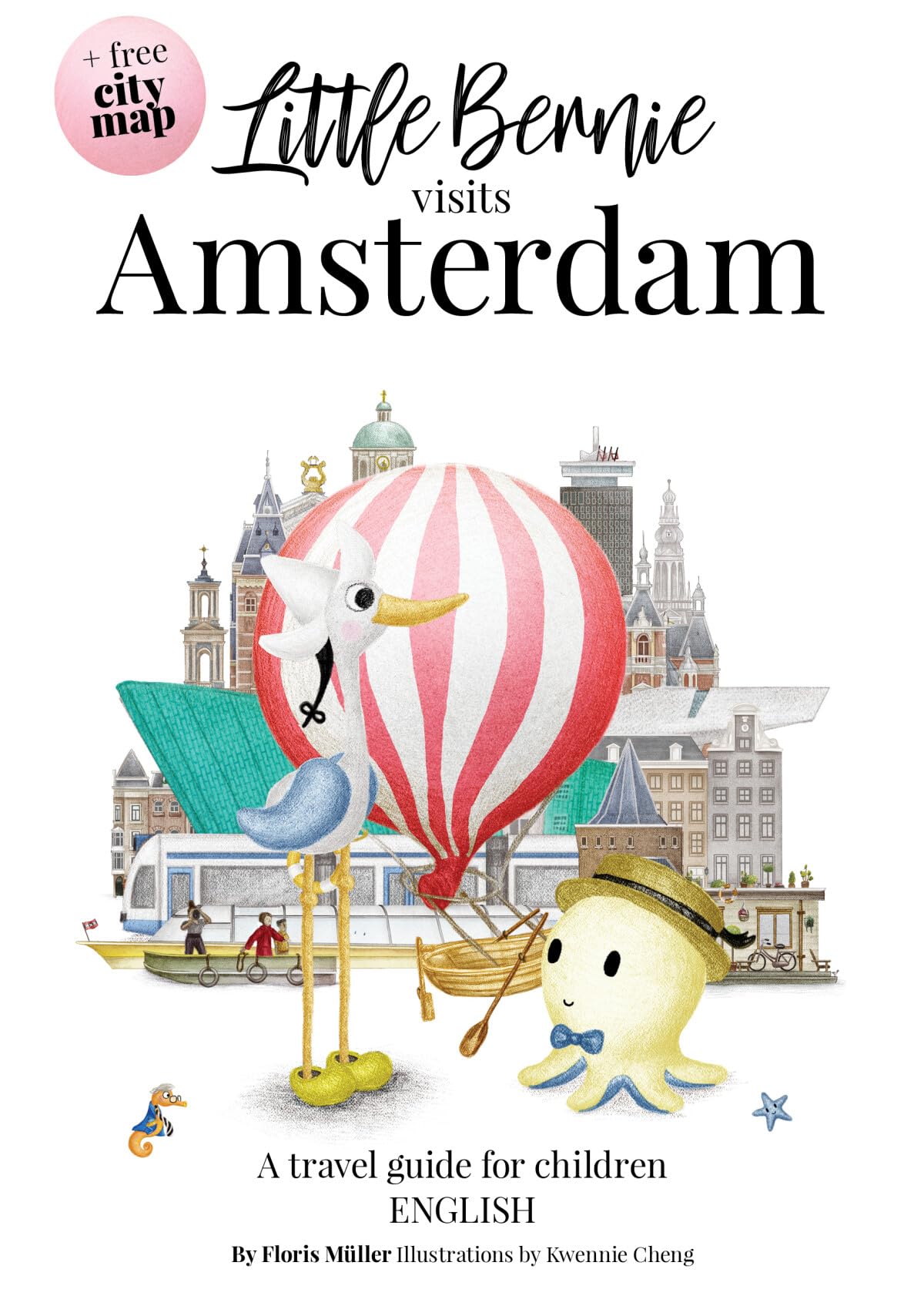 Little Bernie visits Amsterdam: A tourist guide for children (Little Bernie, 1) Non-fiction