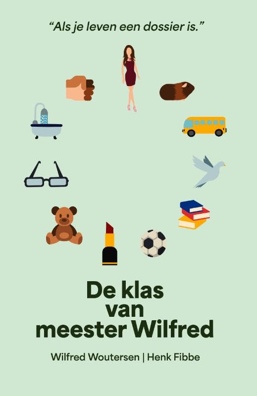 De klas van Meester Wilfred: Als je leven een dossier is Parents & Children