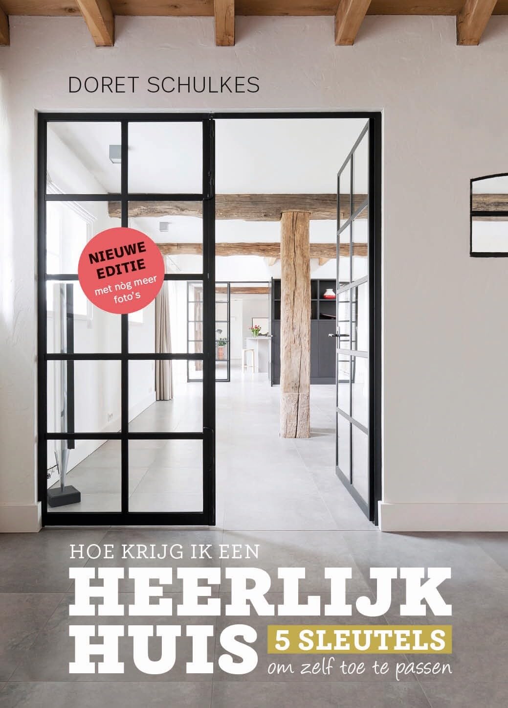 Hoe krijg ik een heerlijk huis: 5 sleutels om zelf toe te passen book