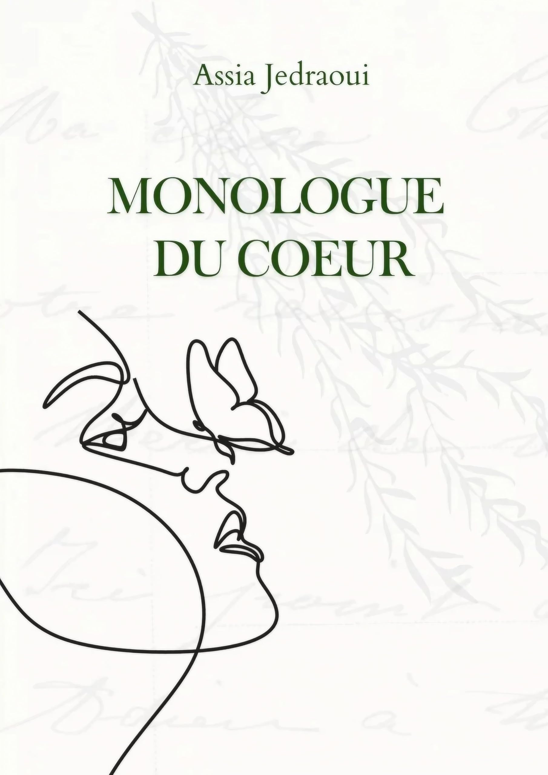 Monologue du coeur - Assia Jedraoui book
