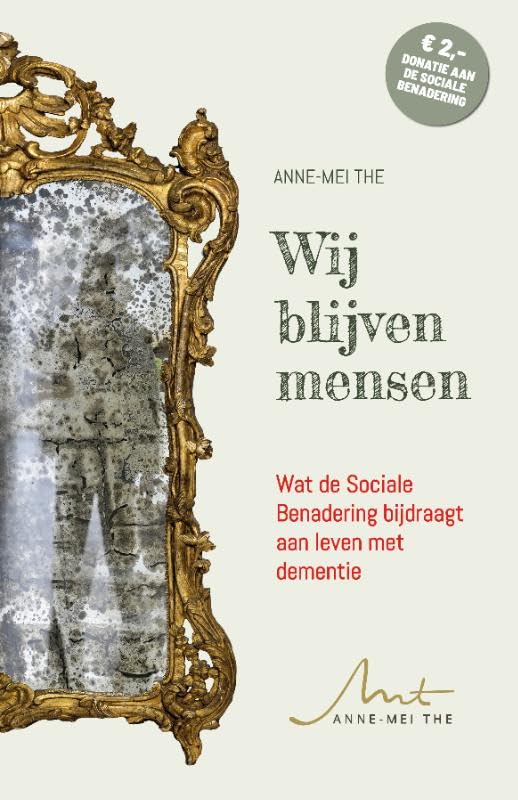 Wij blijven mensen: Wat de Sociale Benadering bijdraagt aan leven met dementie’ Parents & Children