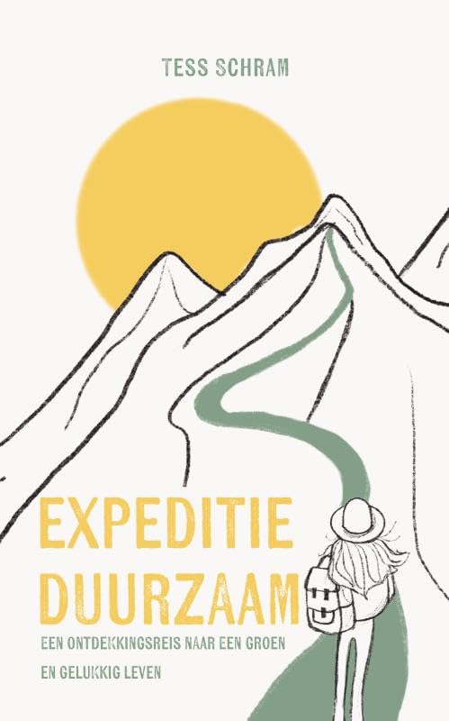 Expeditie duurzaam: een ontdekkingsreis naar een groen en gelukkig leven book