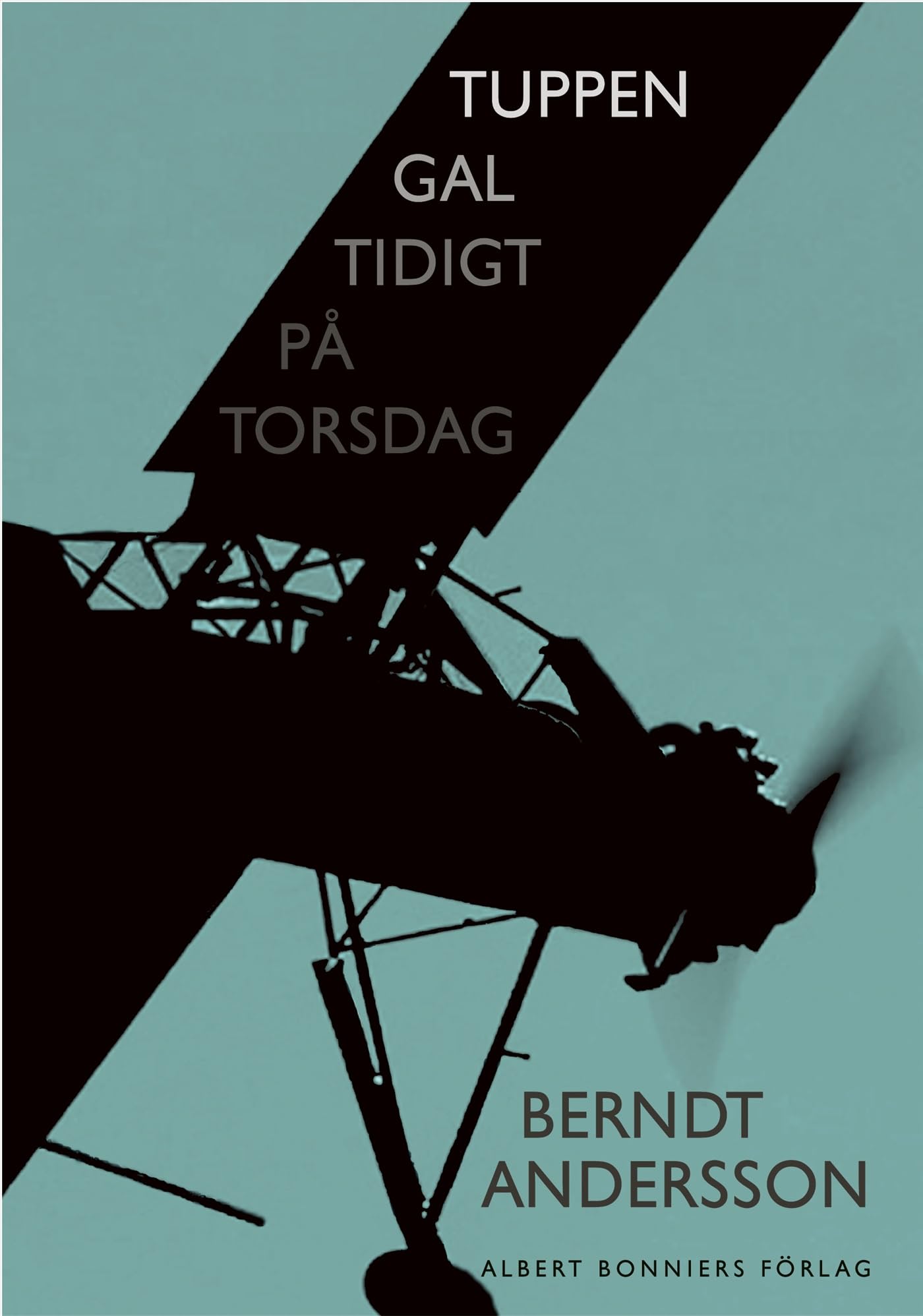 Tuppen gal tidigt på torsdag Books