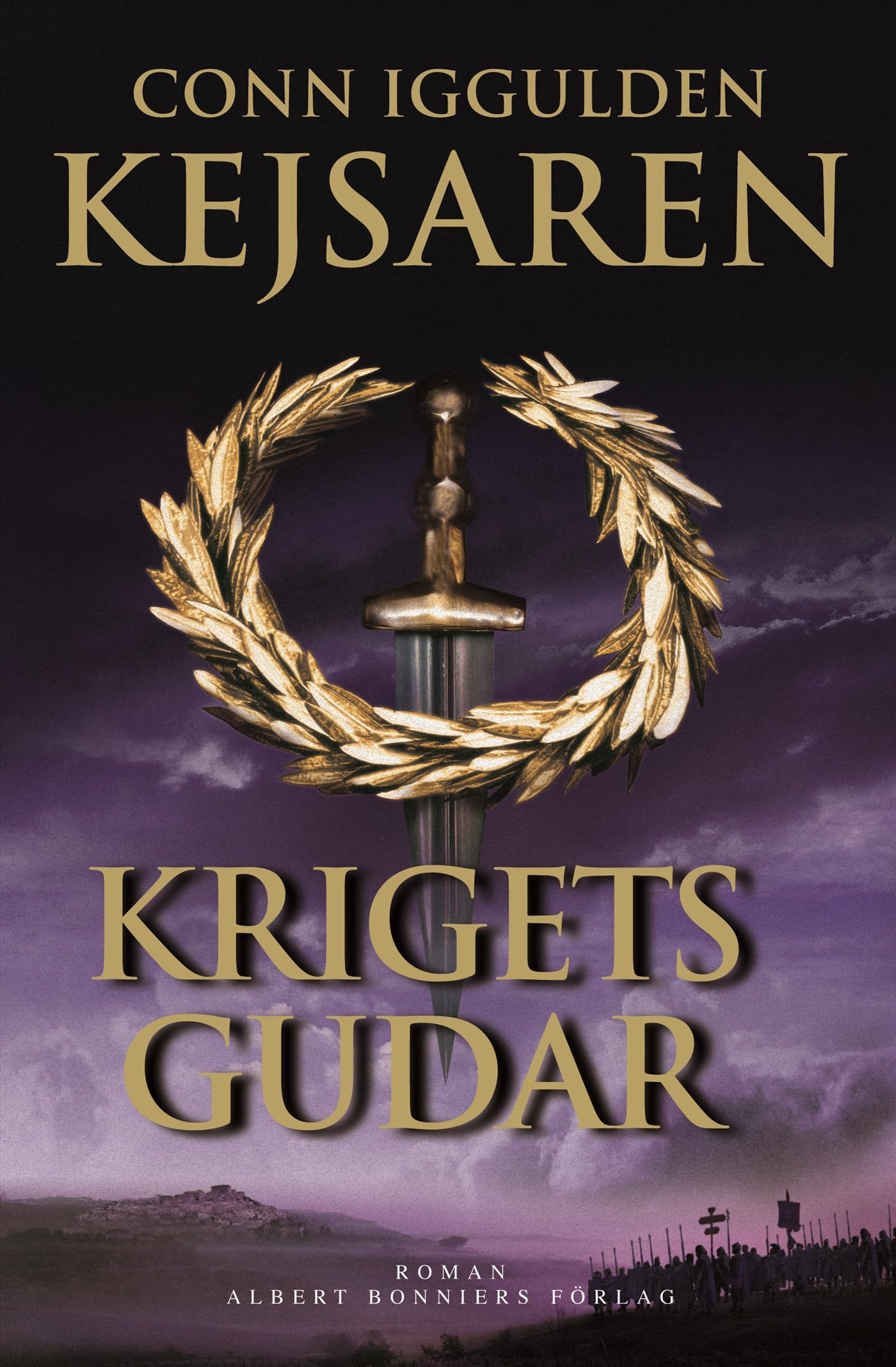 Krigets gudar (Kejsaren, Band 4) Historical Fiction