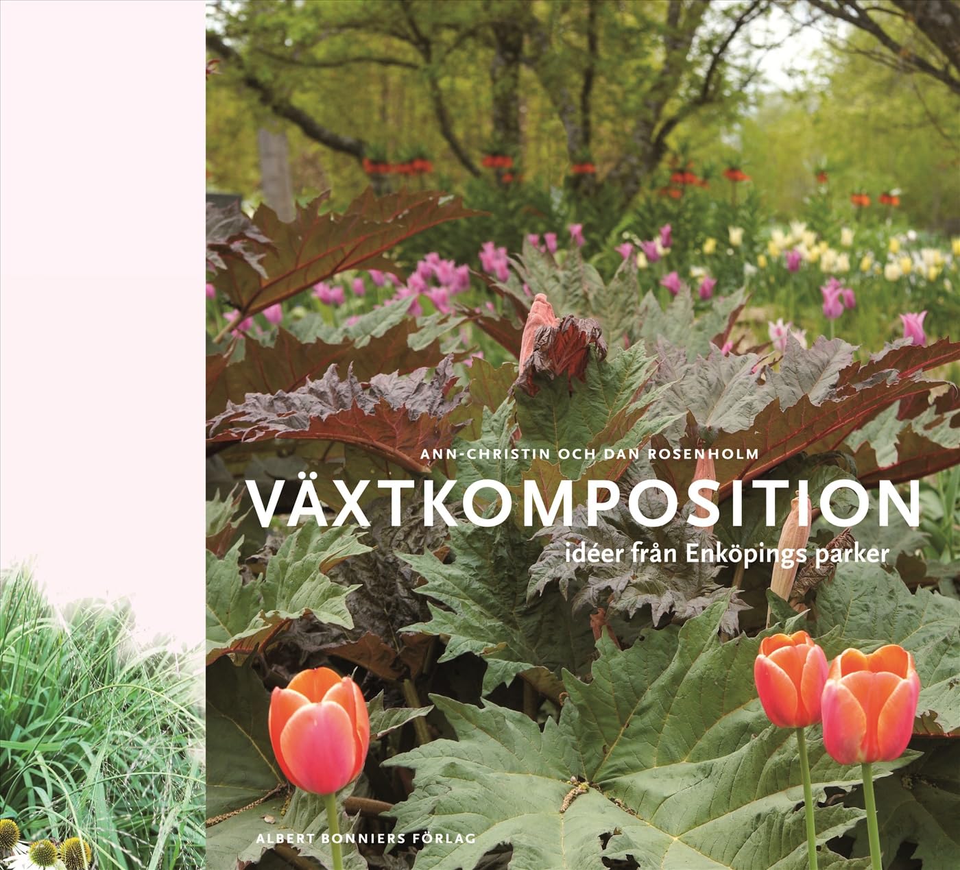 Växtkomposition : ideer från Enköpings parker Books