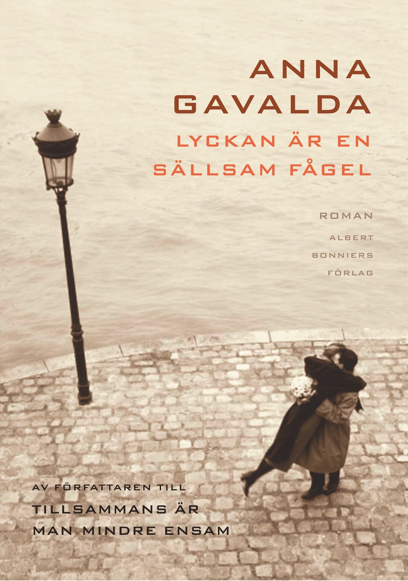 Lyckan är en sällsam fågel Books
