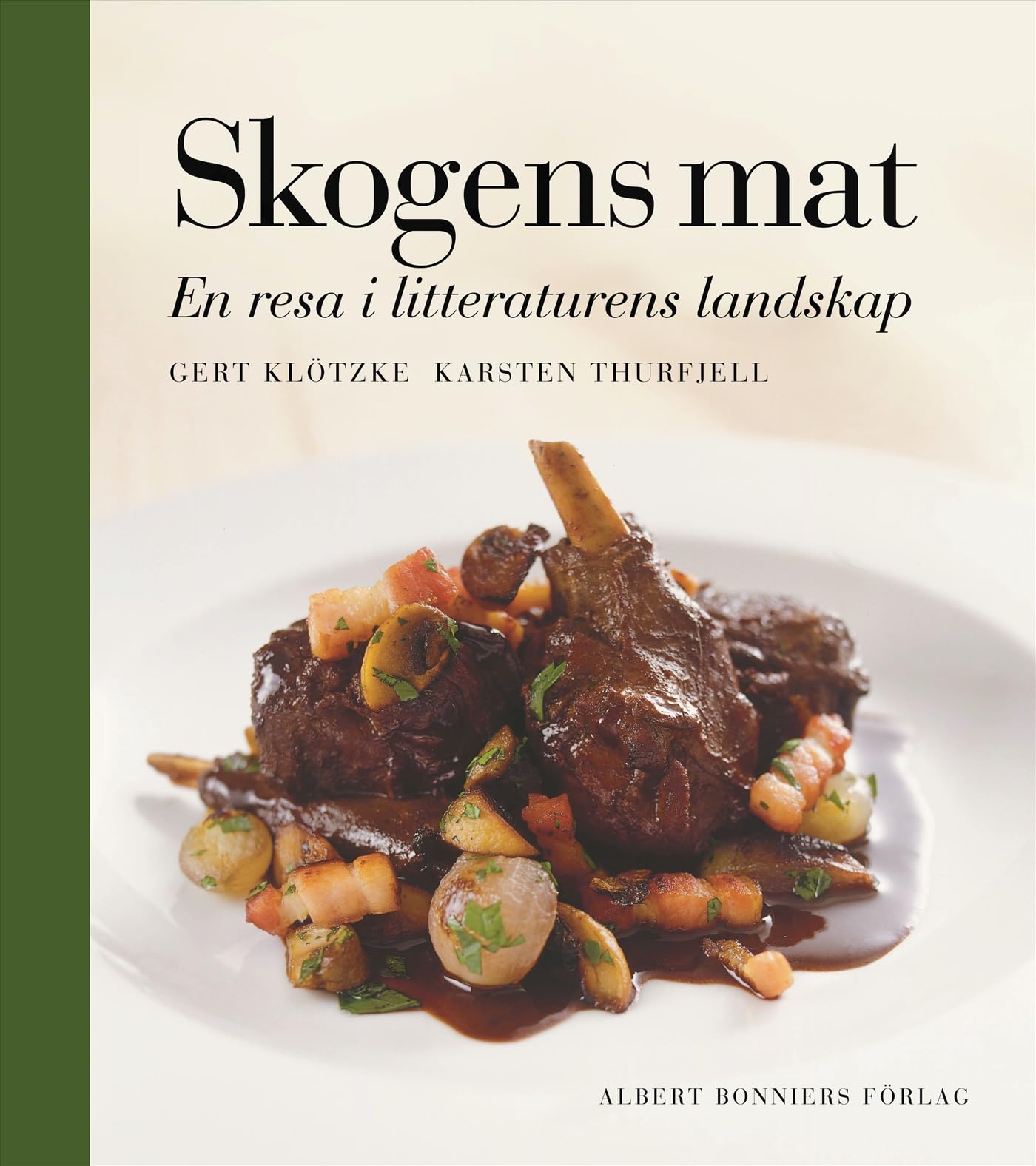 Skogens mat : en resa i litteraturens landskap Books
