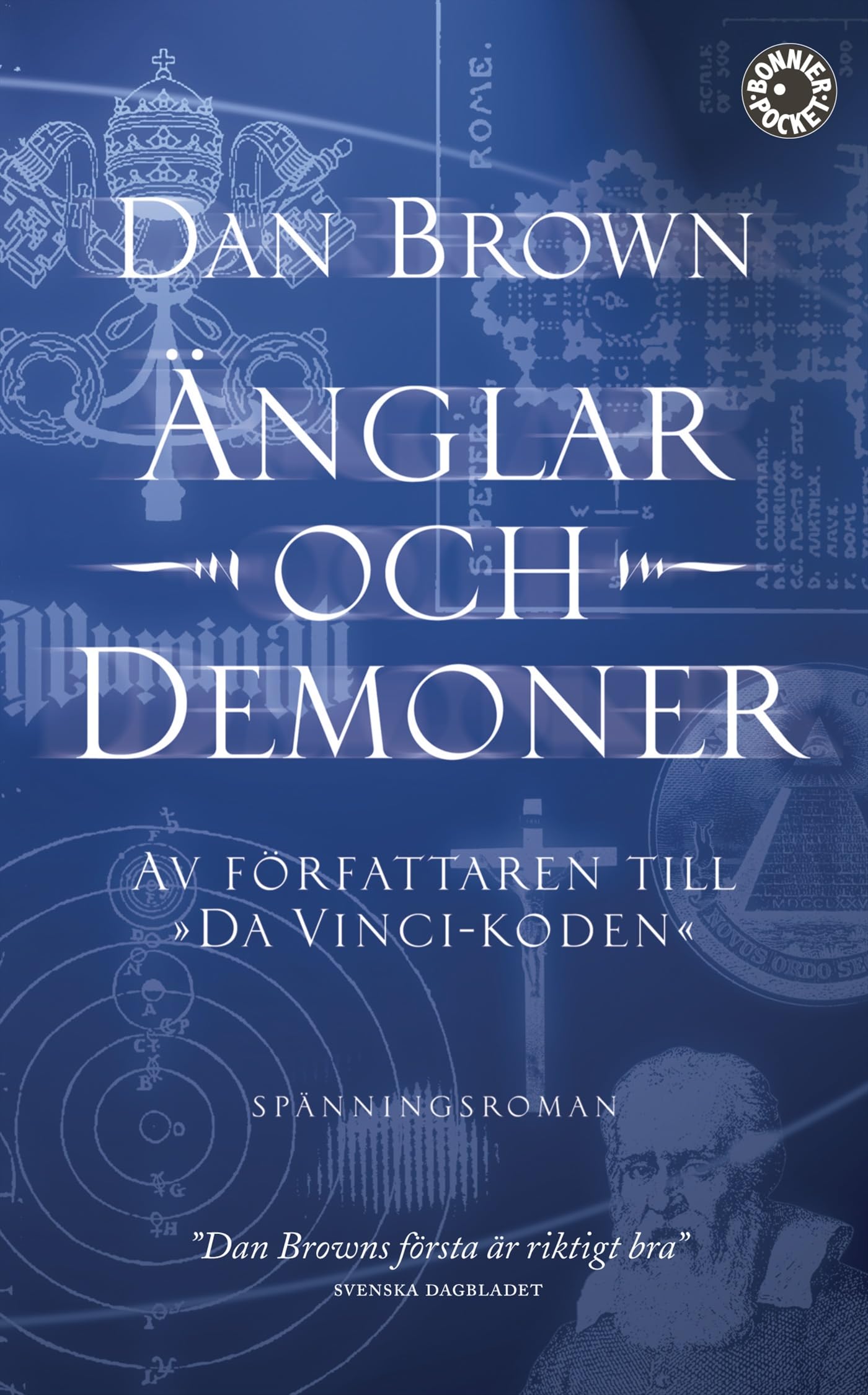 Änglar och demoner Contemporary literature