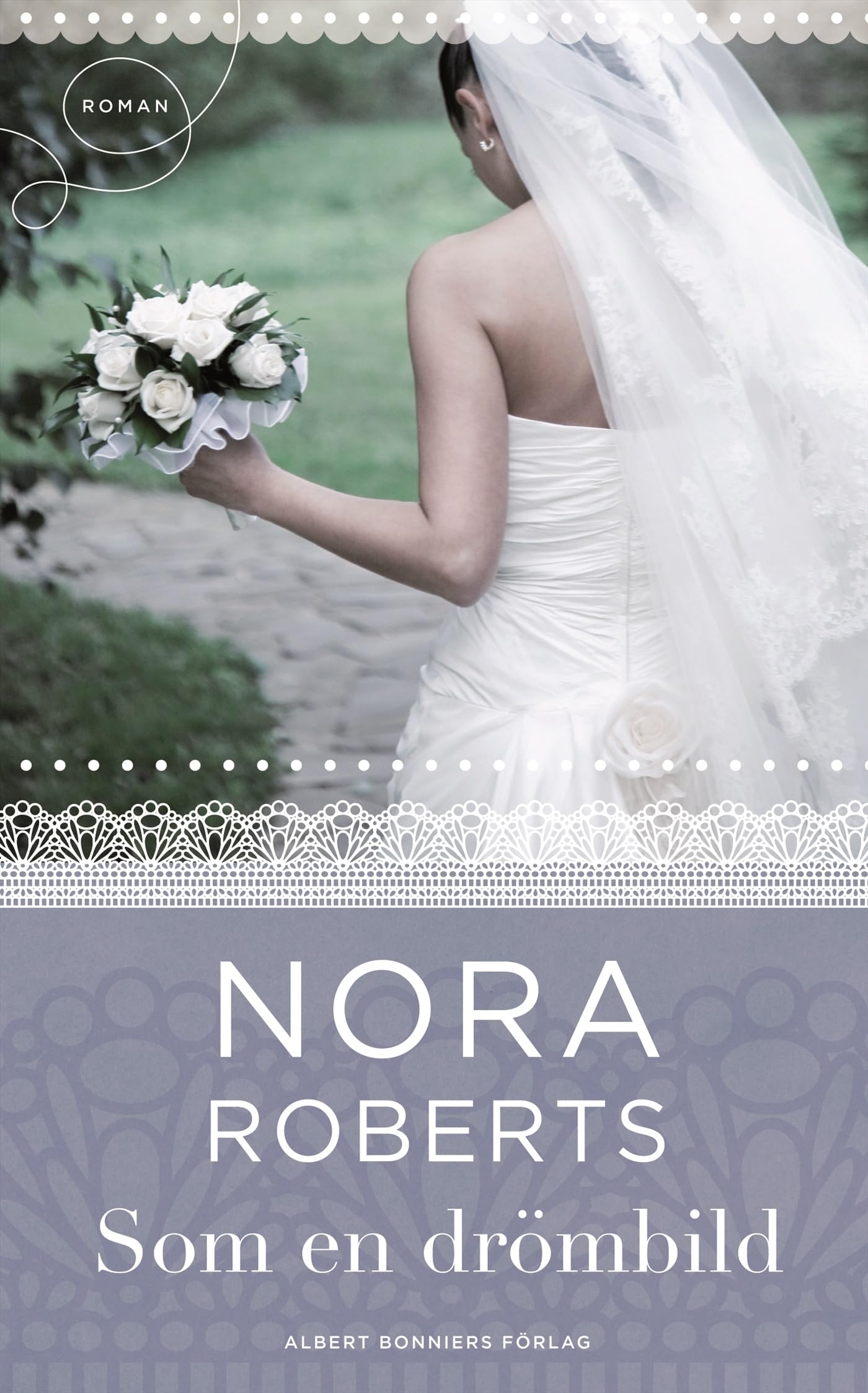Som en drömbild (I nöd och lust, Band 1) Books