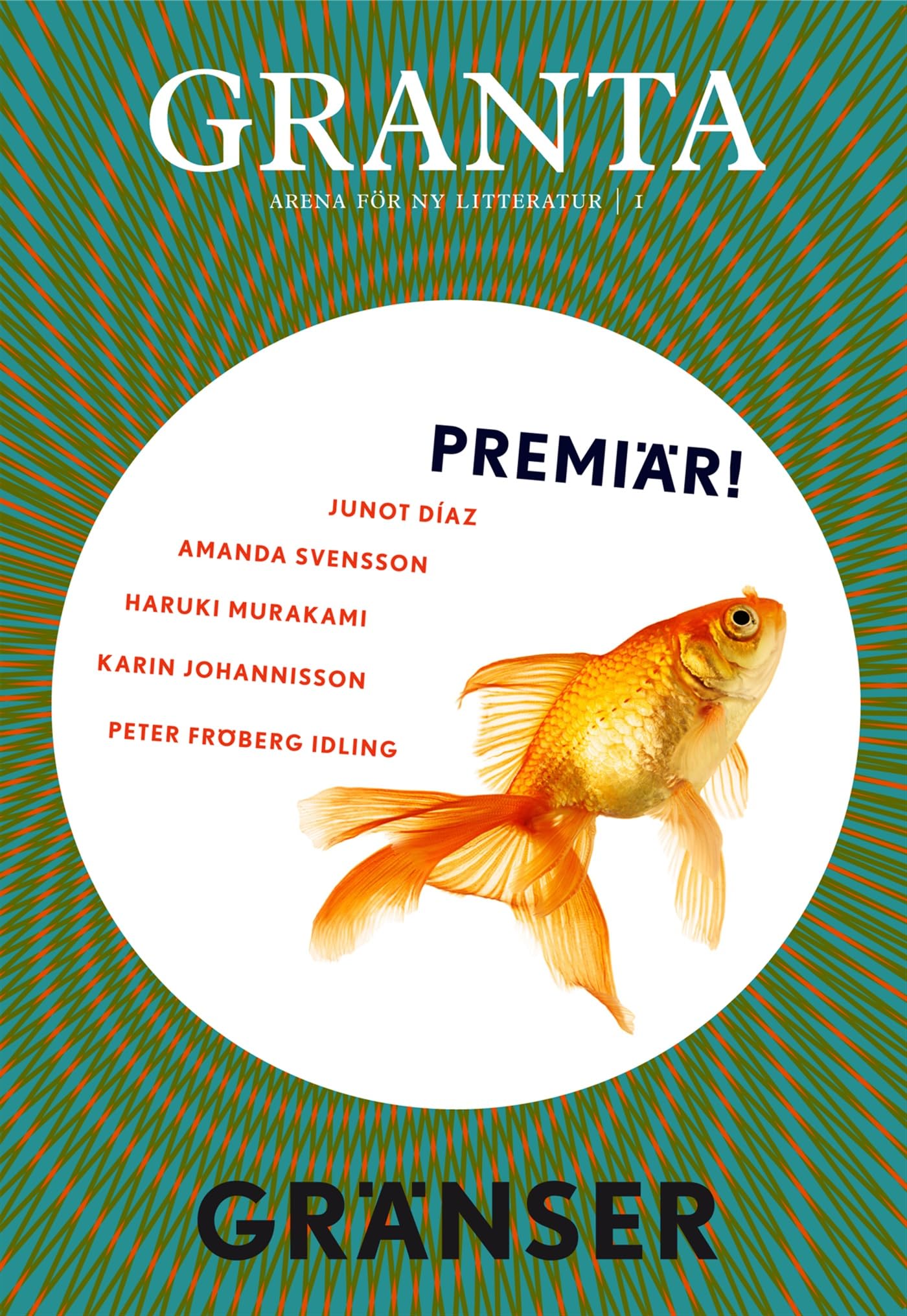 Granta 1. Gränser (Granta - arena för ny litteratur, Band 1) Contemporary literature