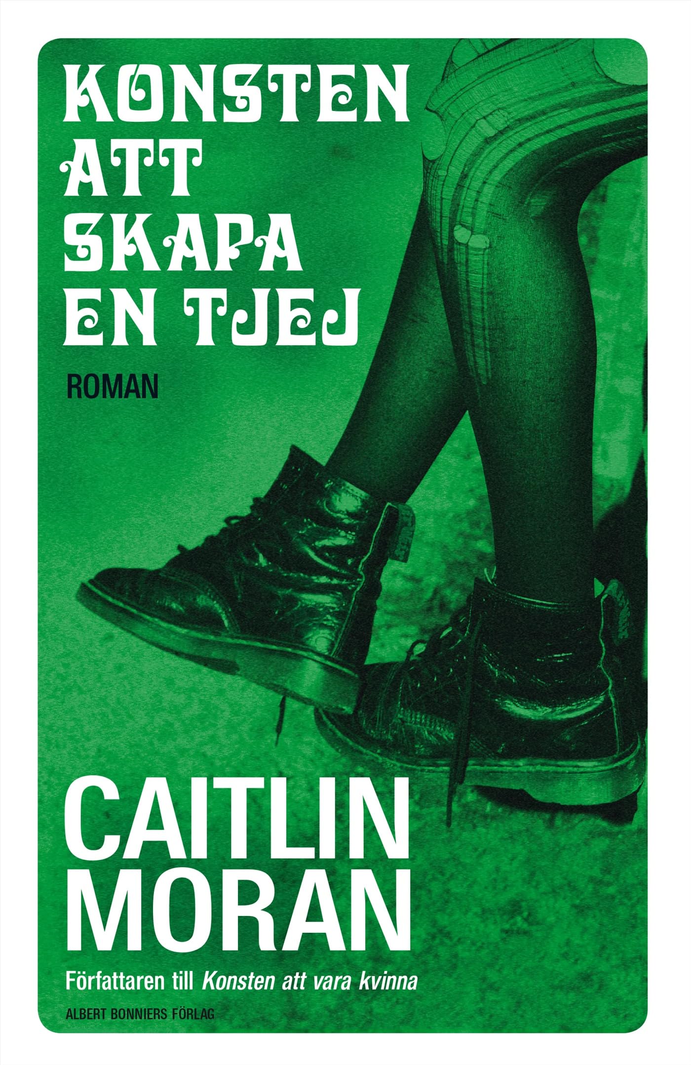 Konsten att skapa en tjej book