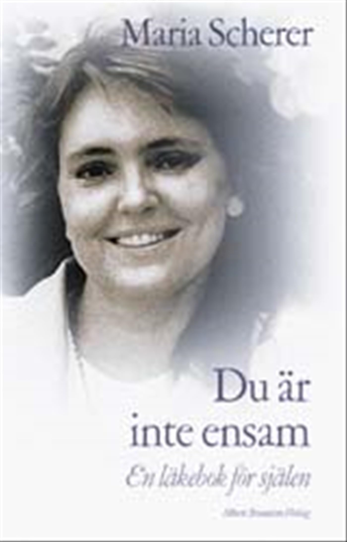 Du är inte ensam : En läkebok för själen Books