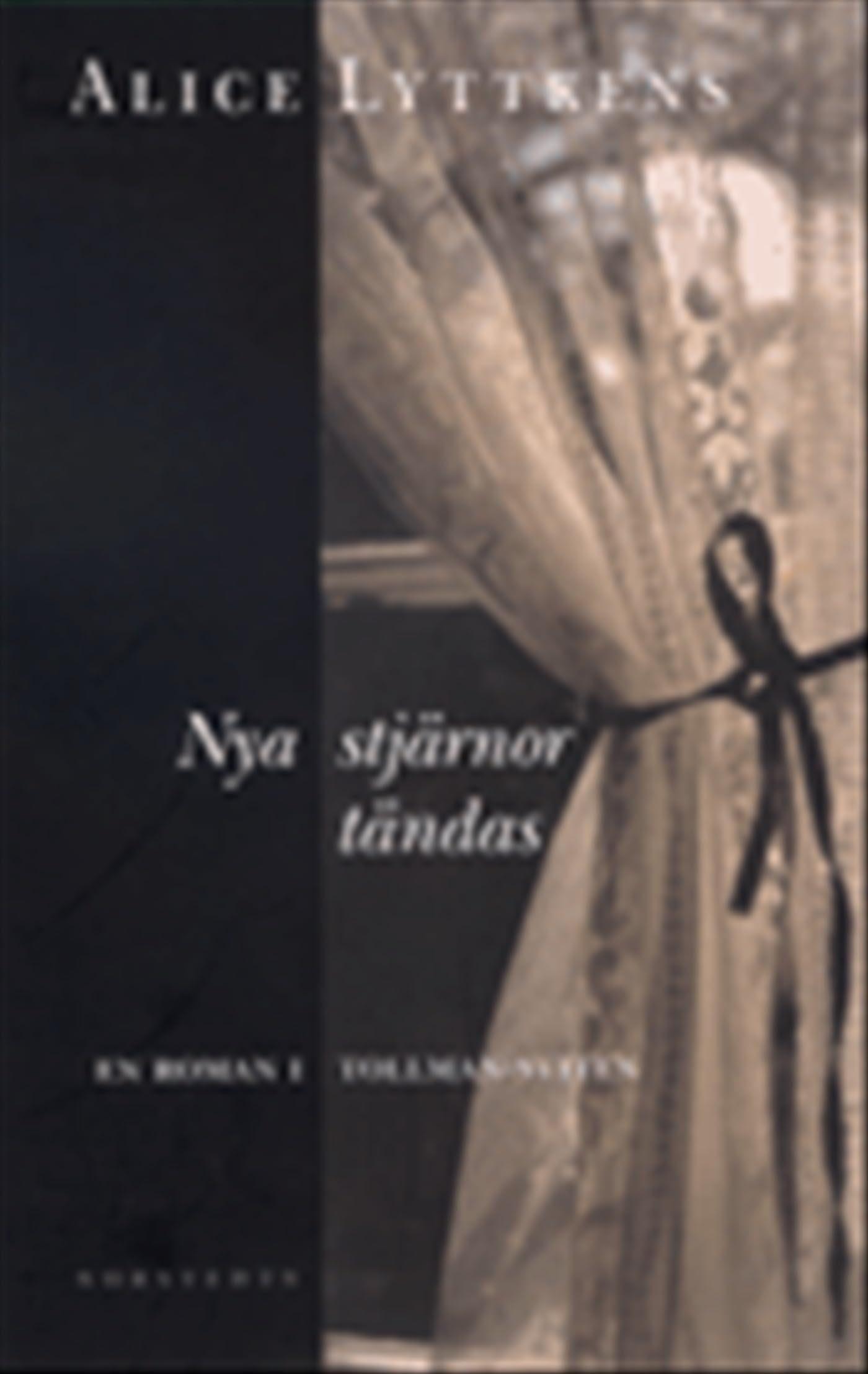 Nya stjärnor tändas : roman : en roman i Tollman-sviten Books
