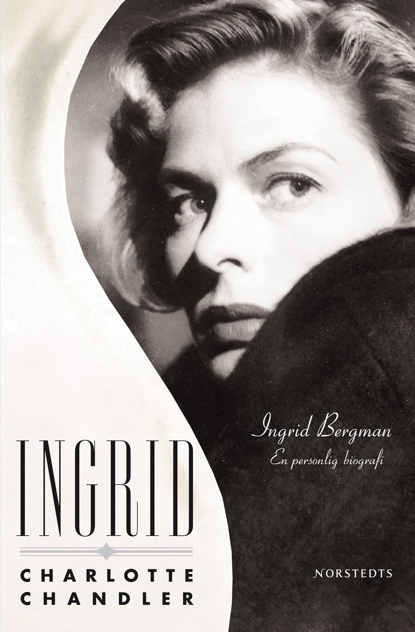 Ingrid : Ingrid Bergman - en personlig biografi Books