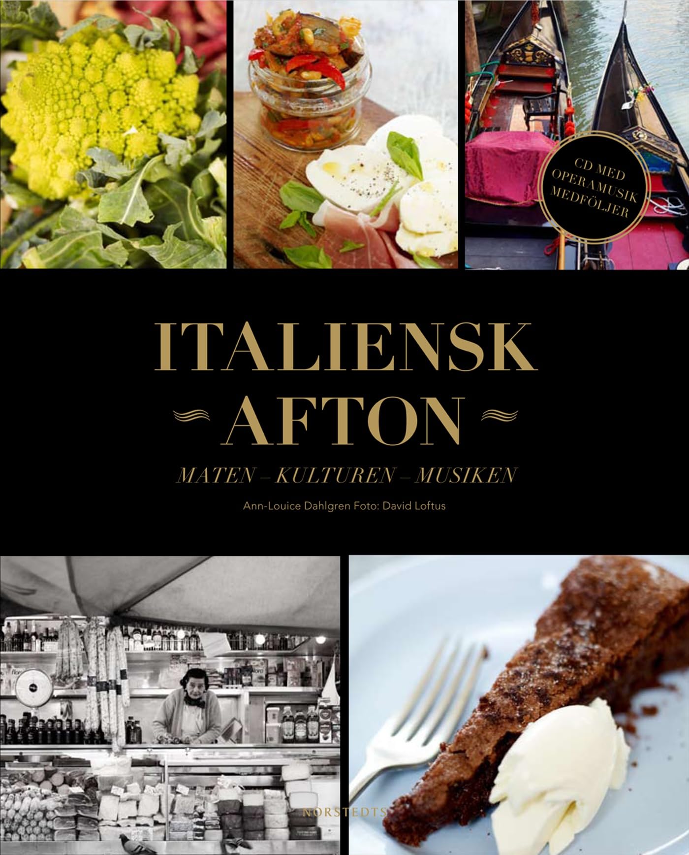Italiensk afton : maten - kulturen - musiken Leisure, Home & Garden