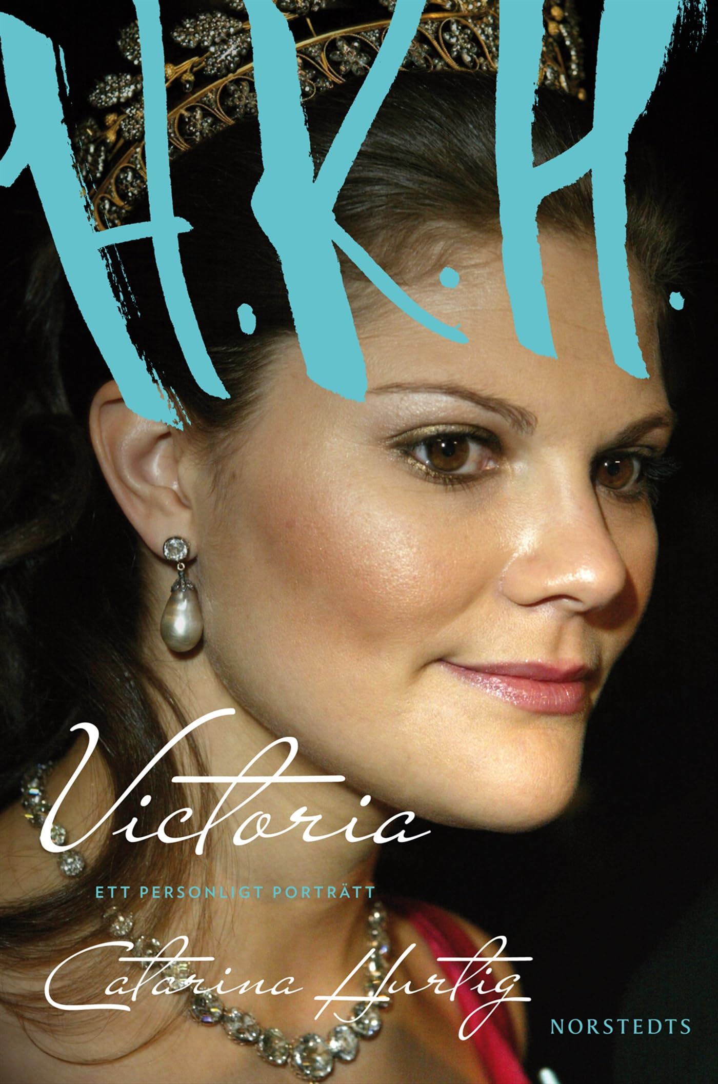 H.K.H. Victoria : ett personligt porträtt Books