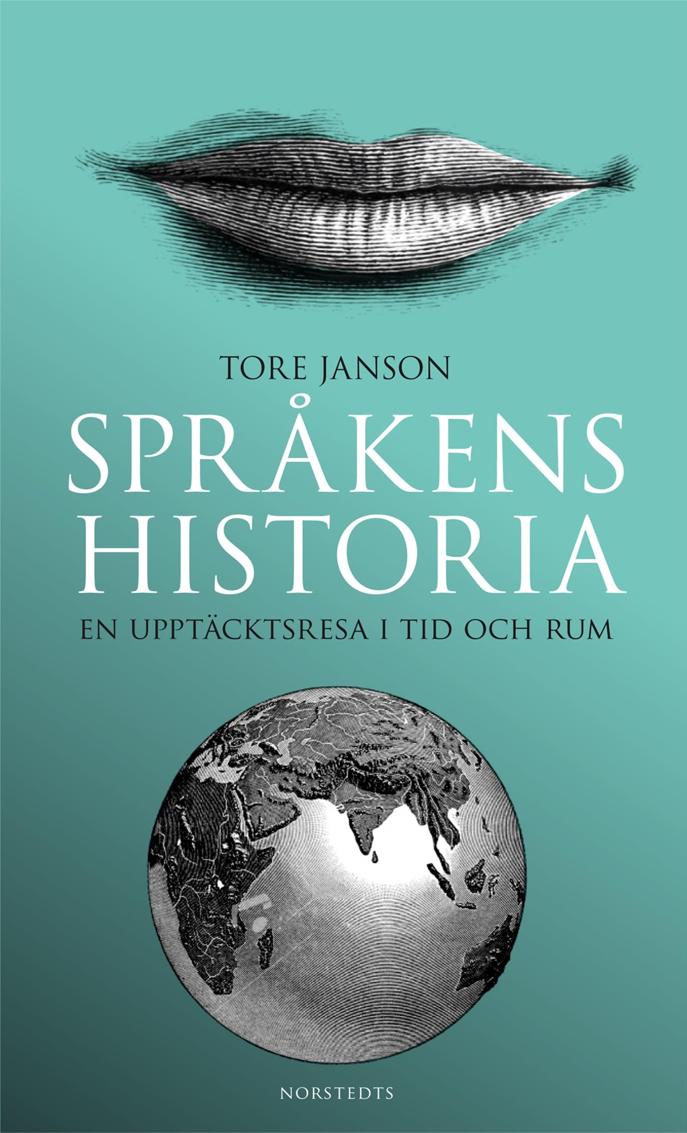 Språkens historia : en upptäcktsresa i tid och rum Foreign Languages ​​& Dictionaries