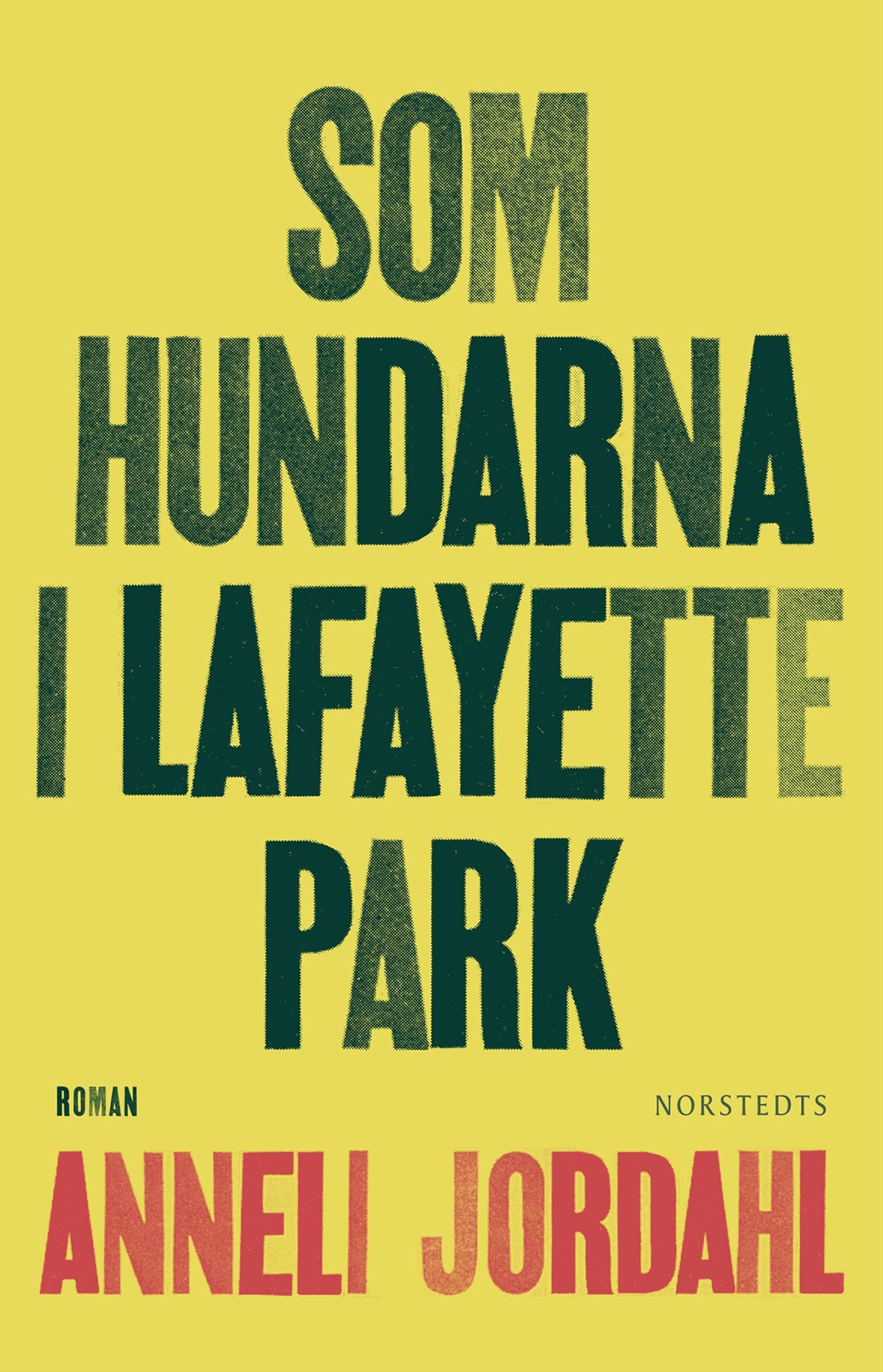 Som hundarna i Lafayette Park Books