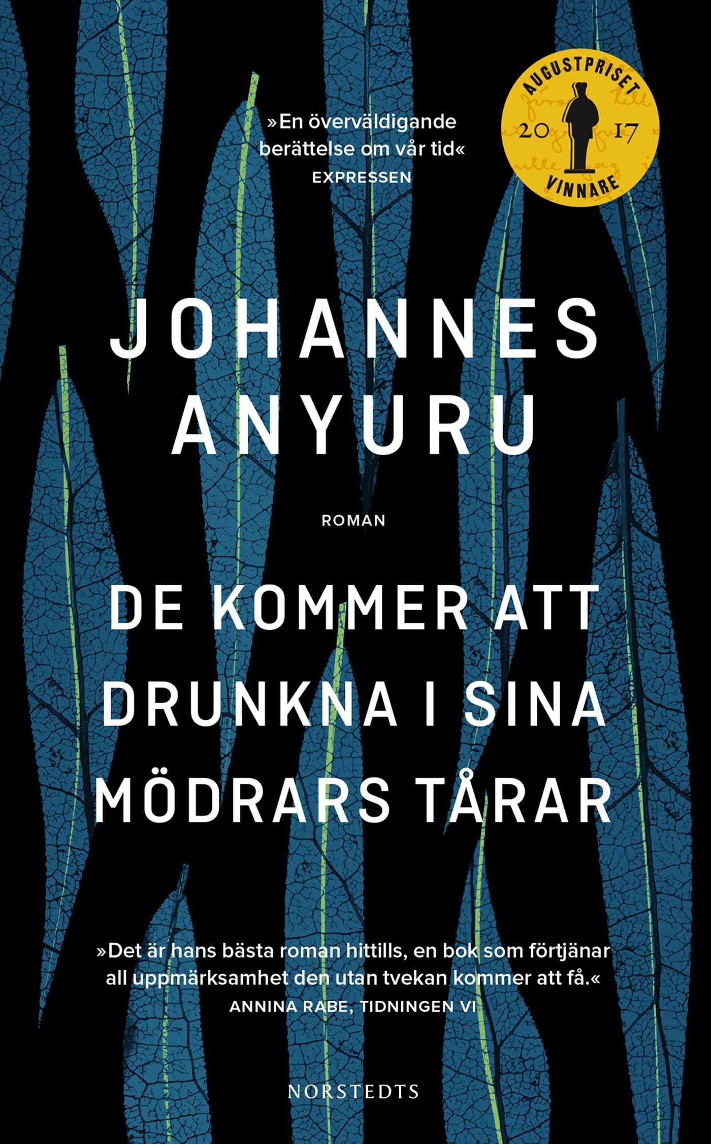 De kommer att drunkna i sina mödrars tårar Books