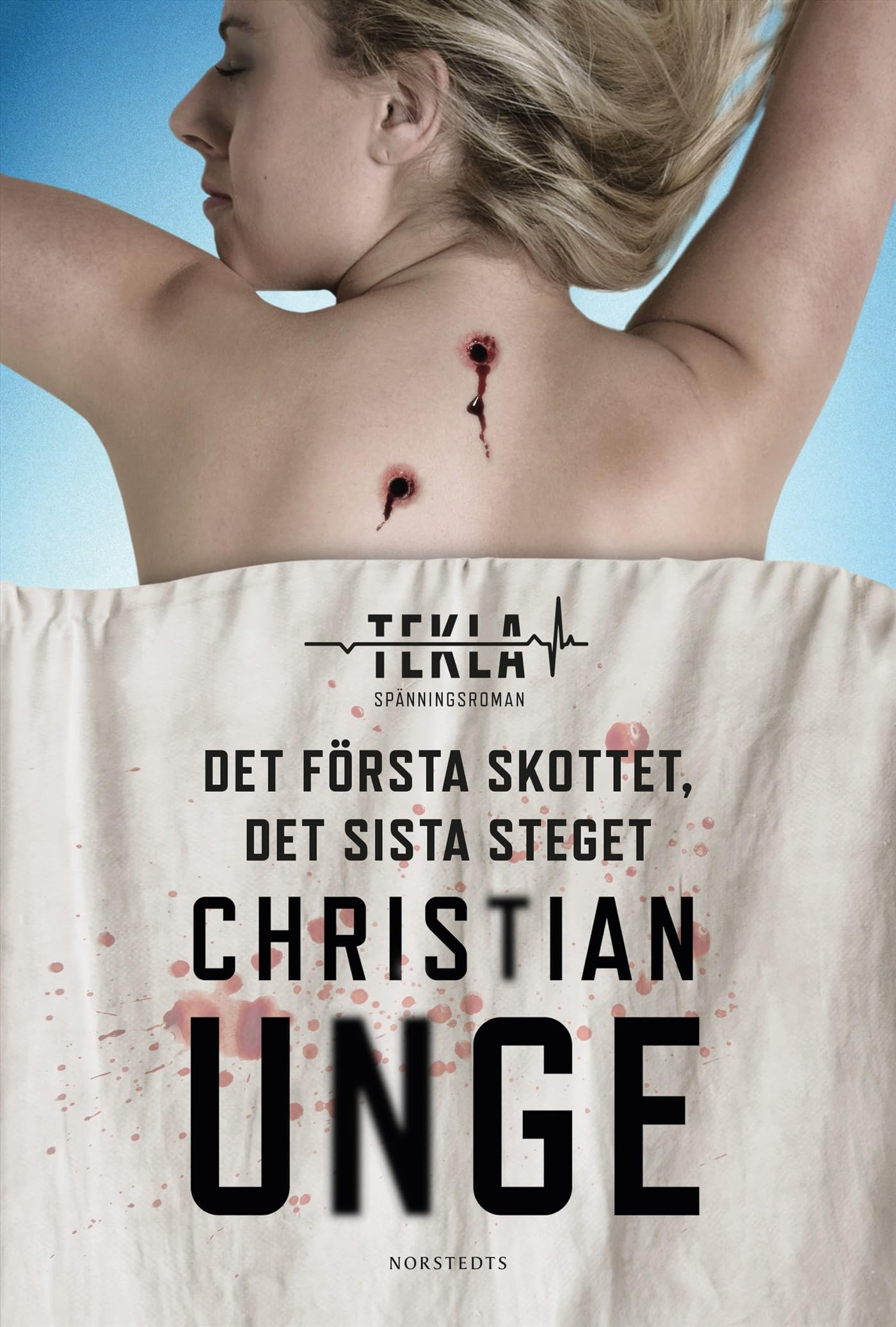 Det första skottet, det sista steget Books