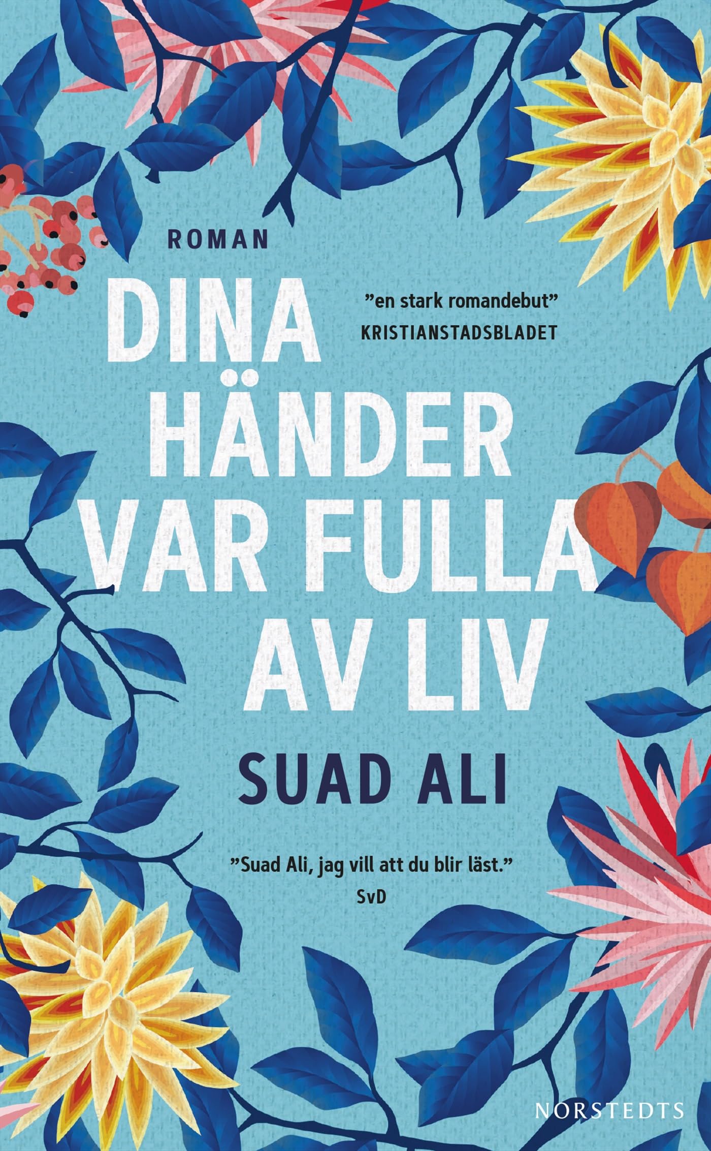 Product Image: Dina händer var fulla av liv